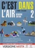 C'est dans l'air. Con Cahier révision. Per le Scuole superiori. Con e-book. Con espansione online