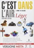 C'est dans l'air. Ediz. léger. Per le Scuole superiori. Con e-book. Con espansione online