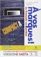 A vos marques compact. Tomi A-B. Con Carnet des competences. Con e-book. Con espansione online
