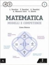 Matematica modelli e competenze. Ediz. bianca. Per gli Ist. professionali. Con e-book. Con espansione online vol.3