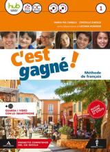 C'est gagné! Per la Scuola media. Con CD Audio formato MP3. Con e-book. Con espansione online. Con 3 libri: Pour tous-Grammaire pour tous-Ottavino verbi. Con DVD-ROM