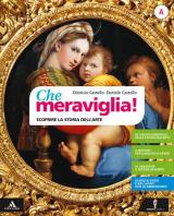CHE MERAVIGLIA! VOLUME A (STORIA ARTE) + VOLUME B (LING. TECNICHE) + ALBUM + MEBOOK