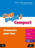 C'est gagné! Grammaire pour tous. Per la Scuola media. Con e-book. Con espansione online