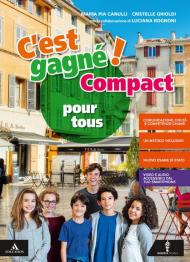 C'est gagné! Compacte pour tous. Per la Scuola media. Con e-book. Con espansione online