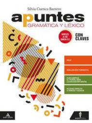 Apuntes. Con Claves e Verbi. Per le Scuole superiori. Con e-book. Con espansione online. Con CD-Audio