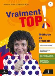 Vraiment top! Con Parcours examen. Per la Scuola media. Con e-book. Con espansione online. Con CD-Audio. Con DVD-ROM vol.3