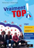 Vraiment top! Vol. Léger. Con Parcours examen e Verbi. Con e-book. Con espansione online. Con DVD-ROM. Con CD-Audio