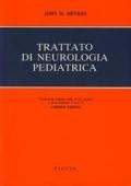 Trattato di neurologia infantile
