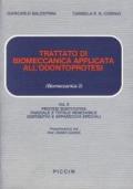 Trattato di biomeccanica applicata all'odontoprotesi. Vol. 2