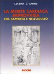 La morte cardiaca improvvisa nel bambino e nell'adulto