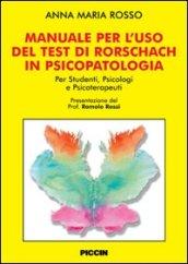 Manuale per l'uso del test di Rorschach in psicolpatologia