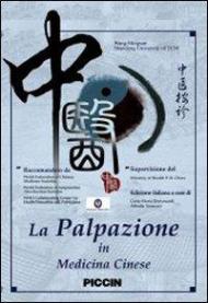 La palpazione in medicina cinese. Con DVD