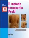 Il metodo terapeurico PRALD. Con DVD