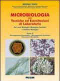 Microbiologia con tecniche ed esercitazioni di laboratorio. Per gli Ist. tecnici industriali