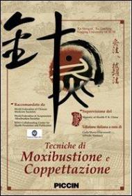 Tecniche di moxibustione e coppettazione. DVD