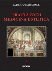 Trattato di medicina estetica 1