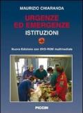 Urgenze ed emergenze. Istituzioni. Con DVD