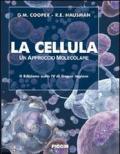 La cellula. Un approccio molecolare