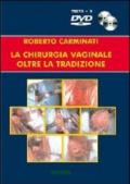 La chirurgia vaginale oltre la tradizione