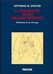 Il trapianto degli organi toracici. Riflessioni di un chirurgo