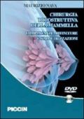 Chirurgia ricostruttiva della mammella. Complicanze, rifiniture e simmetrizzazioni. DVD-ROM