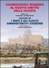 Commentario romano al nuovo diritto delle società. 3.I reati e gli illeciti amministrativi societari