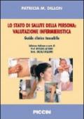 Lo stato di salute della persona: valutazione infermieristica Guida clinica tascabile