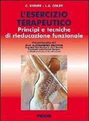 L'esercizio terapeutico Principi e tecniche di rieducazione funzionale