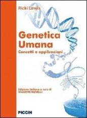 Genetica umana. Concetti e applicazioni