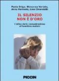 Il silenzio non è d'oro. L'etica della comunicazione al bambino malato