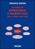 Elementi di economia e marketinig per scienze motorie