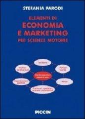 Elementi di economia e marketinig per scienze motorie