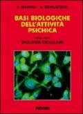 Basi biologiche dell'attività psichica: 1