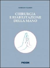 Chirurgia e riabilitazione della mano