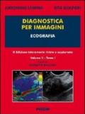 Diagnostica per immagini. 2.Ecografia