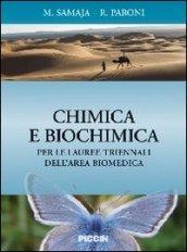 Chimica e biochimica. Per le lauree triennali dell'area biomedica