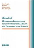 Manuale di metodologia epidemiologica per la promozione della salute e la prevenzione della disabilità