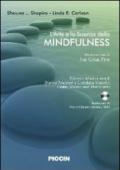 L'arte e la scienza della mindfulness. Con CD Audio
