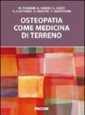 Osteopatia come medicina di terreno