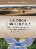 Chimica e biochimica - Per le lauree triennali dell'area biomedica. Ristampa riveduta e e corretta