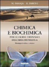 Chimica e biochimica - Per le lauree triennali dell'area biomedica. Ristampa riveduta e e corretta