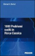 1000 problemi svolti in fisica classica