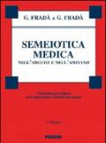 Semeiotica medica nell'adulto e nell'anziano. Metodologia clinica di esplorazione morfofunzionale