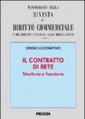 Il contratto di rete. Struttura e funzione