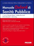 Manuale Oxford di sanità pubblica. La guida essenziale per la formazione e la pratica