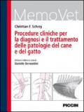 Procedure cliniche per la diagnosi e il trattamento delle patologie del cane e del gatto