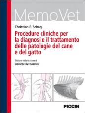 Procedure cliniche per la diagnosi e il trattamento delle patologie del cane e del gatto