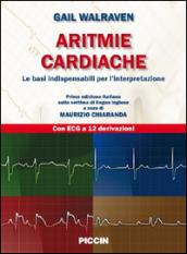 Aritmie cardiache. Le basi indispensabili per l'interpretazione