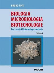 Biologia microbiologia biotecnologie. Per i corsi di biotecnologie sanitarie