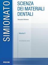 Scienza dei materiali dentali. Con espansione online. Vol. 2